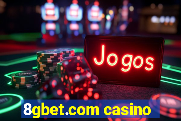 8gbet.com casino